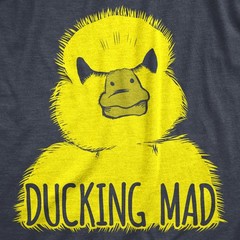Mens Ducking Mad T Shirt Funny Angry Yellow Duck Tee for Guys