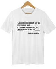 Thomas Jefferson Quote Shirt Political Shirts Patriotic Shirts Graphic T-shirt