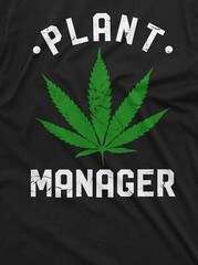 Men’s Plant Manager cannabis Marijuana T-shirt Funny 420 Weed Tee shirt