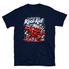 DONT DRINK THE KOOL-AID SHIRT, KOOLAID SHEEP POLITICAL T-SHIRT