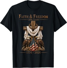 Faith & Freedom 250 Years Patriotic Christian Cross Eagle UNISEX Cotton T-Shirt