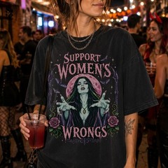 Support Women’s Wrongs Vampire Shirt, Gothic Halloween T-Shirt, Dark Feminine