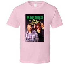 Married With Children Tv Show Tee Funny 90s Television Series Fan Cool T Shirt