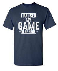 I Ceased My Game Sarcastic Humor Novelty Super Soft Ring Spun Funny T Shirt