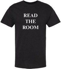 Read The Room Printed T-Shirt | Funny Sarcastic Graphic Tee for Smart People