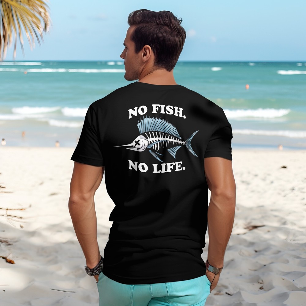 No Fish No Life Sailfish Fishing Brand T-Shirt Mens Outdoors