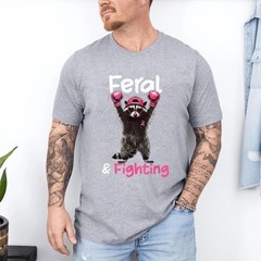 Feral and Fighting. Raccoon Breast Cancer Awareness Support T-Shirt