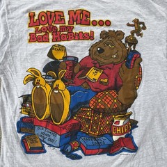 Vintage 90s Love Me Love My Bad Habits Bear Graphic Dad Joke T Shirt Mens XL