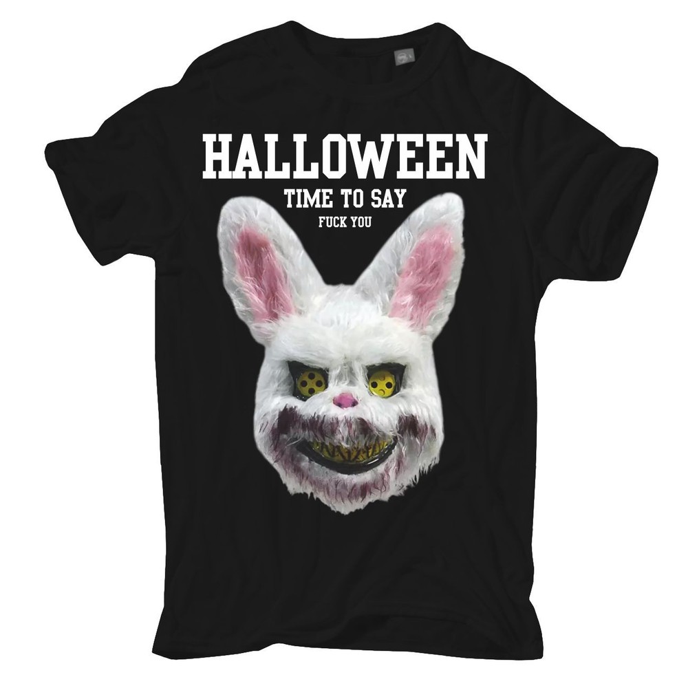 Halloween Time To Say F.. T Shirt YOU S to 10XL Horror Ghost Costume Gift