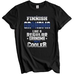 Finnish Grandma Regular Grandma Only Cooler Shirt Funny Finland Grandparent Gift