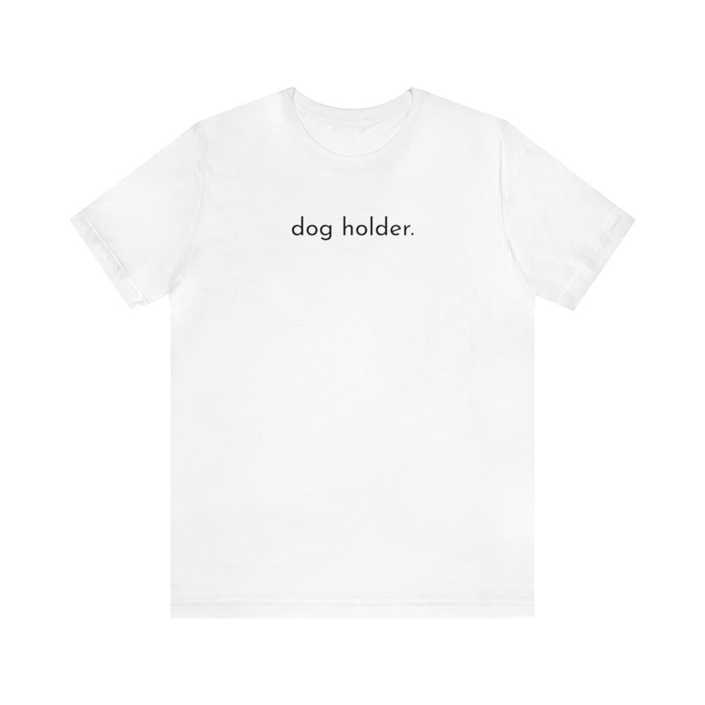 dog holder, Kurzarm, Heeren T-Shirt Unisex Jersey