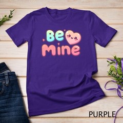 Be Mine A Cute and Cheesy Valentine’s Day Tee Funny T-Shirt Unisex T-shirt