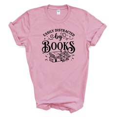 EASILY DISTRACTED BY BOOKS T Shirt