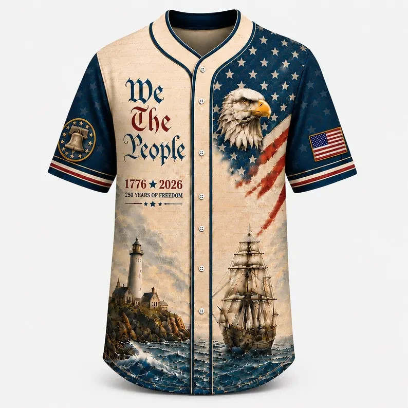 We The People Baseball Jersey 250 Years Of Freedom 1776-2026 Patriotic Shirt
