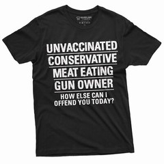 Men’s Anti Liberalism T-shirt Gun owner unvaccinated meat eater Patriotic Shirt