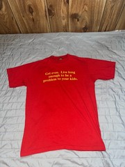 Vintage Single Stitch Get Even With Your Kids Funny Shirt Large FITS SMALLER