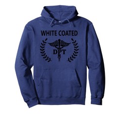 DPT Physical Therapy School Student PT White Coat Ceremony Pullover Hoodie