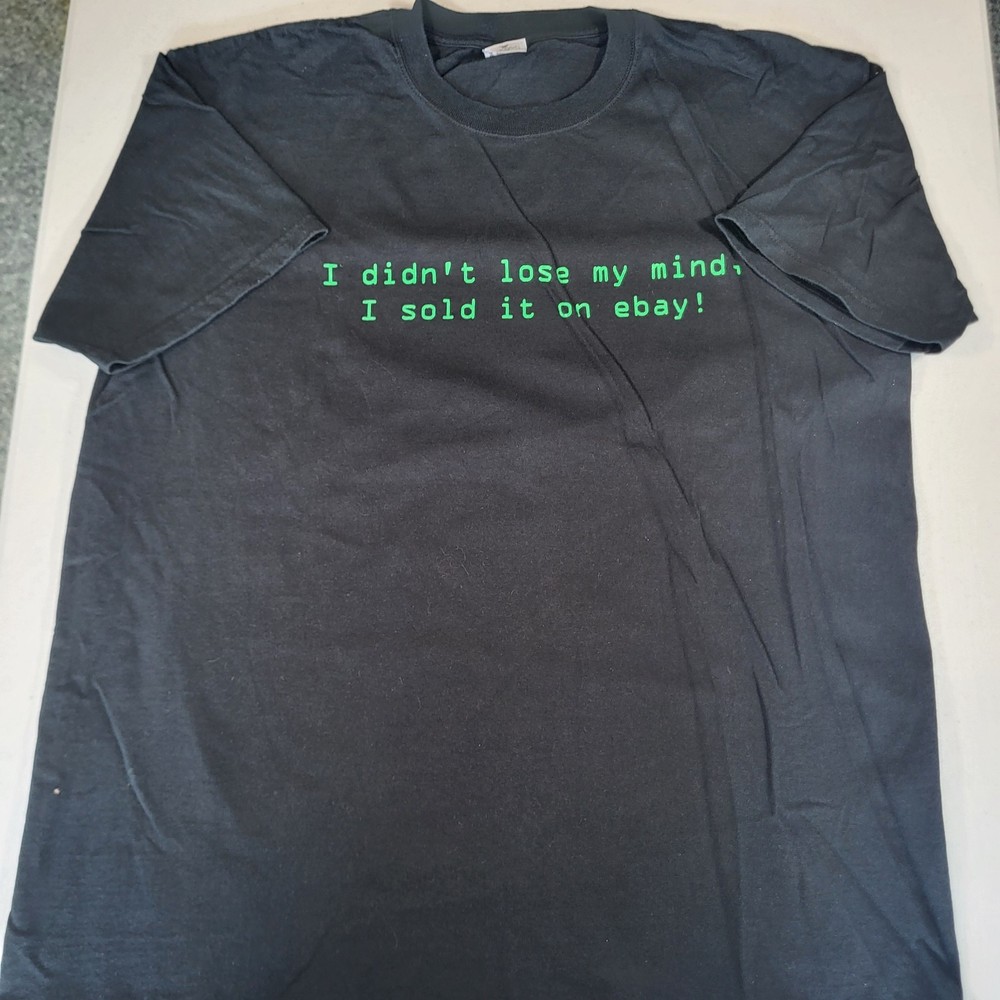 Vintage I Didn’t Lose My Mind I Sold It On eBay T-Shirt 90s XL Used PRE-SHRUNK