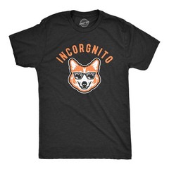 Mens Incorgnito T Shirt Funny Incognito Corgi Graphic Pet Dog Puppy Animal Lover