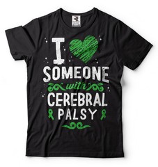Cerebral Palsy Awareness T-shirt I love someone with Cerebral Palsy Tee Shirt