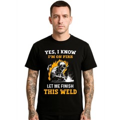 Yes I Know I’m On Fire Let Funny Party Men’s T-Shirt Novelty Gift Tee Top