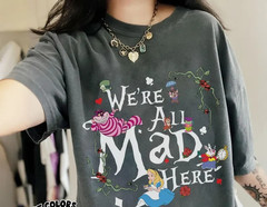 Alice In Wonderland Shirt, We’re All Mad Here Tee, Alice & Friends Shirt