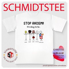 Stop racism its okay to be asian black arab normal American T-Shirt S-5XL