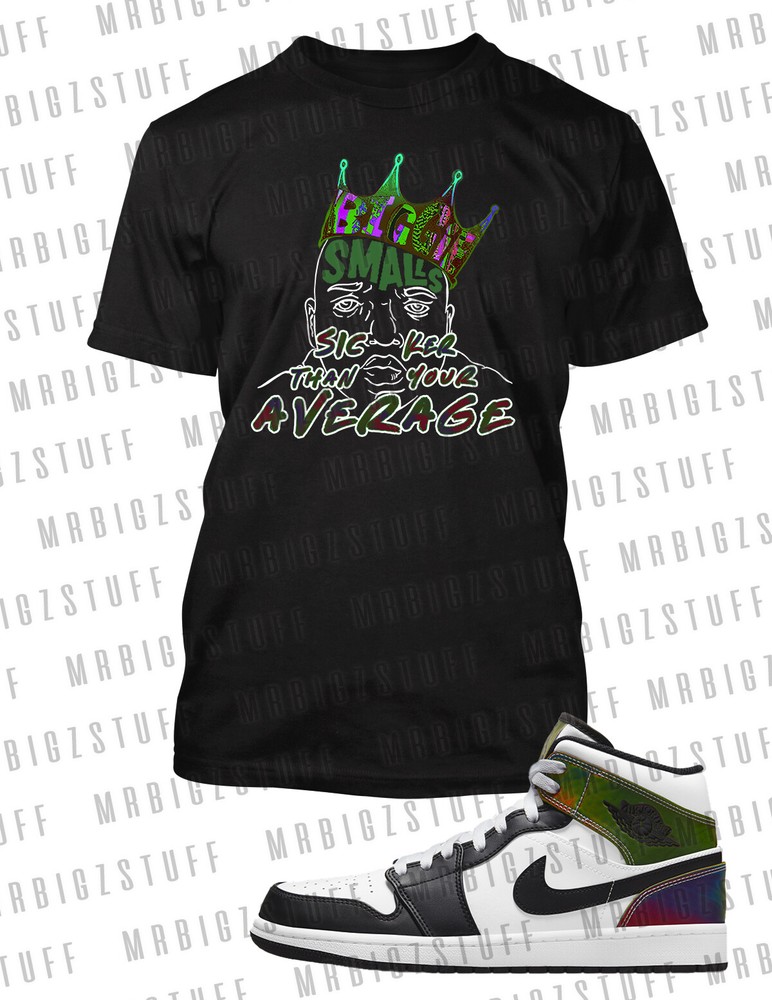 J1 Biggie Smalls Sicker Sneaker Tee Shirt Graphic Street Wear Shirt Big Tall