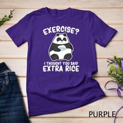 Panda Exercise I Thought You Said Extra Rice Cute Panda T-Shirt Unisex T-shirt
