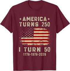Funny America Turns 250 I Turn 50 1976 50th Birthday T-Shirt