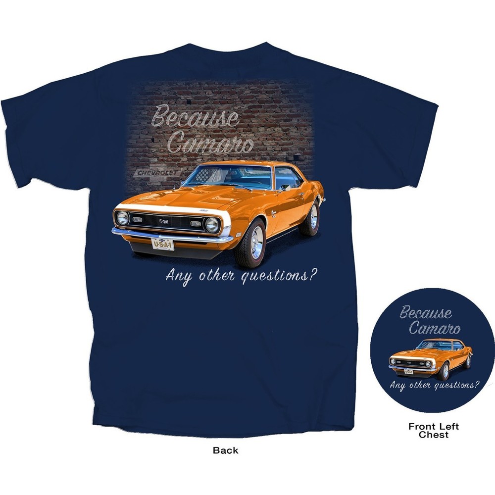 Joe Blow T’s Chevy Because Camaro Any Other Questions? Men’s T-Shirt 1968 SS 396