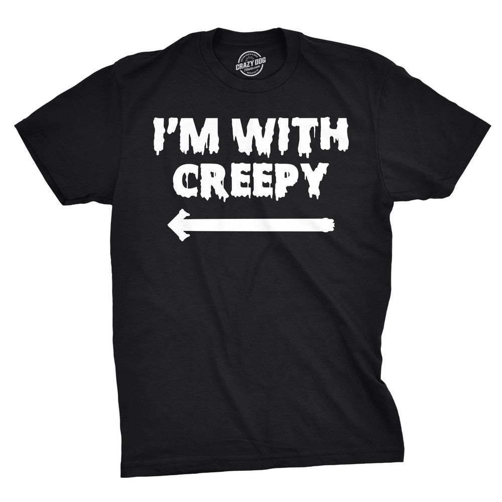 Mens I’m With Creepy T Shirt Funny Costume Ideas Halloween T Shirt for Dad