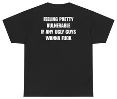 Funny Ugly Guys Vulnerable Tee (Back Print) | Unethical Threads