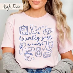 Literally Just Nurse Registered Comfort Tee RN Medical