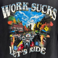 Good Sports Work Sucks Let’s Ride Y2K T-Shirt Mens XL Black Biker Graphic 2008