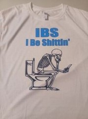 IBS I Be Shittin Funny Sarcastic Shirt Trending Now Popular