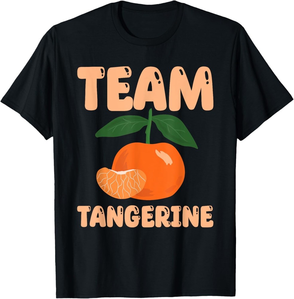 Lovely Team Tangerine Outfit Love Mandarin Oranges T-Shirt