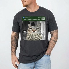 There is Motion at Your Front Door Funny Cat Motion Meme T-Shirt