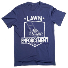 Lawn Enforcement T-Shirt Funny Father’s Day Dad Grandpa Graphic Tee Gift
