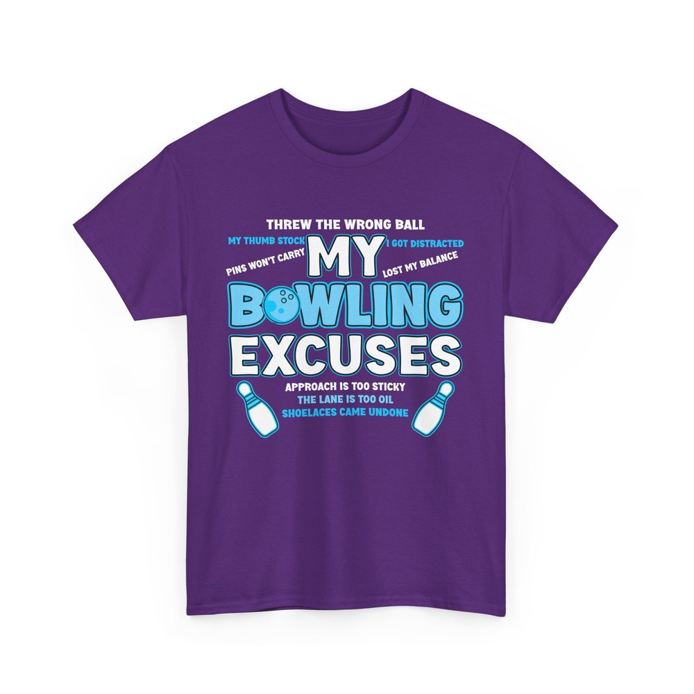 My Bowling Excuses Shirt, Bowlers Bowling Players Sport Funny T-Shirt