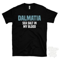 DALMATIA SEA SALT IN MY BLOOD T-SHIRT croatia | adriatic coast