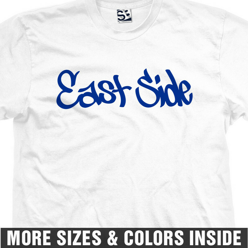 East Side Tag Shirt | Graffiti Tagger LA EastSide Street Tee | All Size Colors