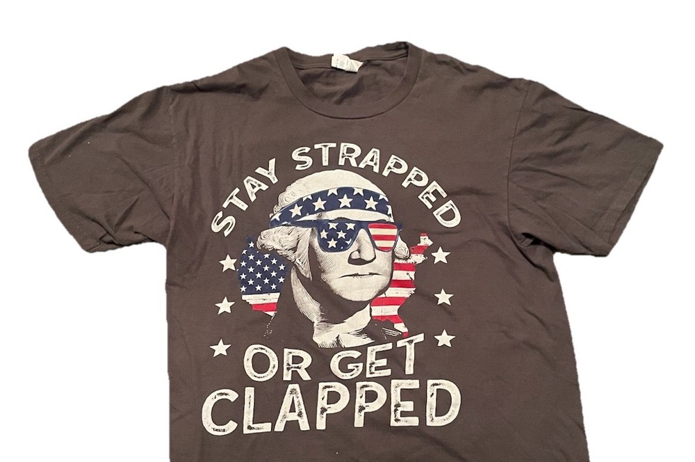 George Washington TShirt Men’s Medium Gray Graphic “Stay Strapped Or Get Capped”