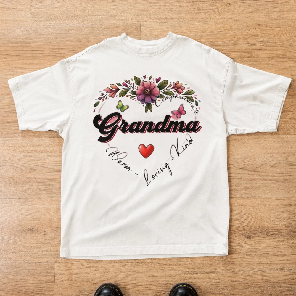 Grandma Heart T-Shirt Compassionate Loving Kind Floral Gift Tee