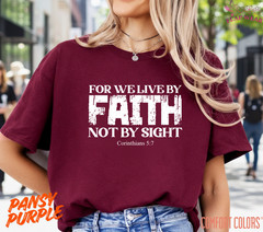 Unisex For We Live By Faith T-Shirt, Men T shirt,Women T shirt Gift ReligionTop