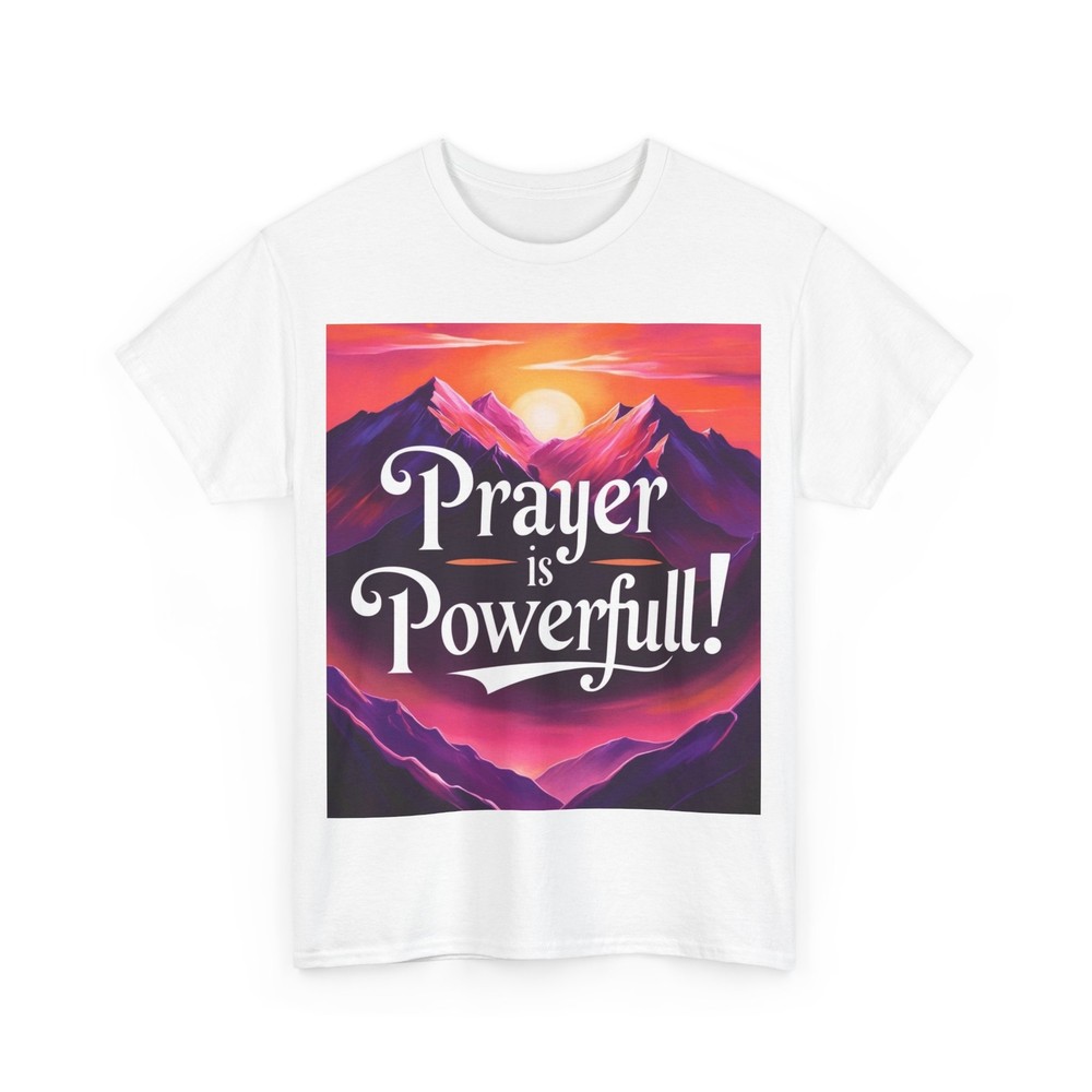 Prayer is Powerful! Christian Graphic tshirt Gildan Choose Color & Size