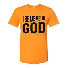 I Believe In God Unisex Graphic T Shirt For Christians And Faith Enthusiasts Sof