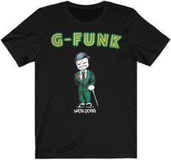 G-Funk Classics Nate Dogg T-Shirt Snoop Lion Warren G 213 Trio Hard Way Regulate