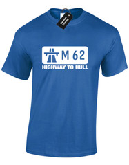 M62 HIGHWAY TO HULL MENS T SHIRT FUNNY DESIGN JOKE NOVELTY GIFT PRESENT IDEA