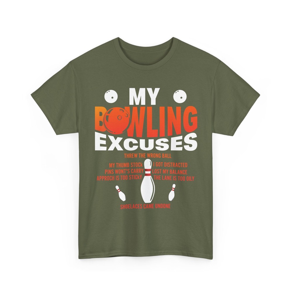 Bowling Player T-Shirt, Bowling Excuses Bowler Bowling Lovers Women Men Shirt